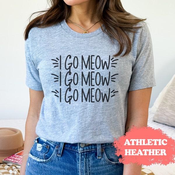 Cat Meme Shirt, Meow Tee, Funny Cat Tee, Cat Lover T Shirt, I Go Meow Trend, Popular Cat Tee, Internet Cat Meme, Cat Dad Shirt, Pet Lover