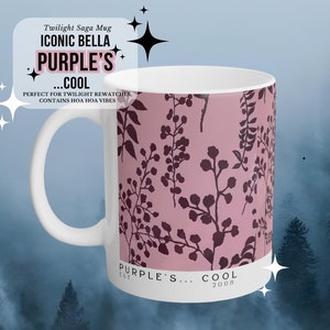 Purple&#39;s Cool Twilight Mug, Hoa Hoa Hoa Season, Bella Swan Mug, Twilight Mug, Bella Swan Wedding, Edward Cullen Merch, Twilight Gifts