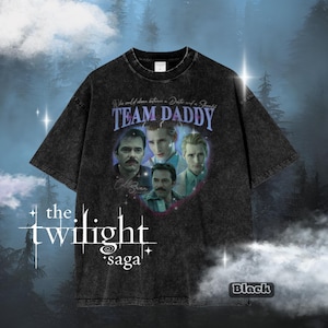 Team Daddy Twilight Shirt – Vintage Y2K Cullen Family Tee, Charlie Swan Meme Shirt, Funny Twilight Gift, Twilight Saga Oversized Aesthetic