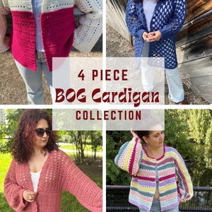 May include: Four handmade crochet cardigans in different colours and styles are shown. The image includes a white and fuchsia cardigan, a blue hooded cardigan, a dusty rose cardigan, and a striped cardigan. Text on the image reads "4 PIECE BOG Cardigan COLLECTION."
