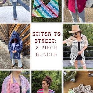 Puede incluir: Una colección de prendas de vestir de ganchillo hechas a mano, que incluyen chaquetas, un abrigo con capucha, un bolso tote y coleteros. Los artículos presentan varios colores y patrones. El texto de la imagen dice "STITCH TO STREET: 8-PIECE BUNDLE."