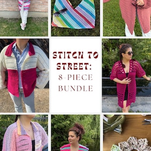 Puede incluir: Una colección de artículos de ganchillo hechos a mano, que incluyen cárdigans, un bolso tote y coleteros. Los artículos presentan una variedad de colores y patrones. El texto "STITCH TO STREET: 8-PIECE BUNDLE" se muestra en el centro de la imagen.