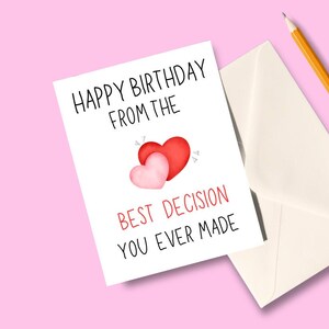 Carte d'anniversaire drôle, carte d'anniversaire d'amour, joyeux anniversaire, cadeau d'anniversaire mignon pour petite amie, petit ami, mari, femme, elle, lui, amour
