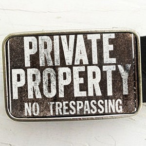 Private Property Belt Buckle, Urban Industrial, Father's Day, gift under 30 image 1