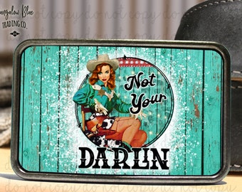 Not Your Darlin Retro Western Boho Cowgirl Belt Buckle