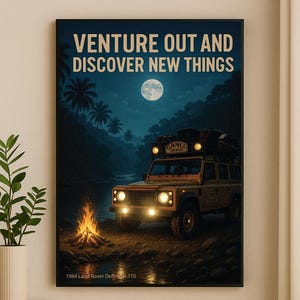 Motivational Car Poster 'Venture out and discover new things' with 1984 Land Rover Defender 110 (with drawing filter effect)