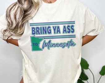 Bring Ya Ass to Minnesota Shirt - Bring Ya A** Shirt | Minnesota Unisex Jersey Short Sleeve Tee Sweatshirt