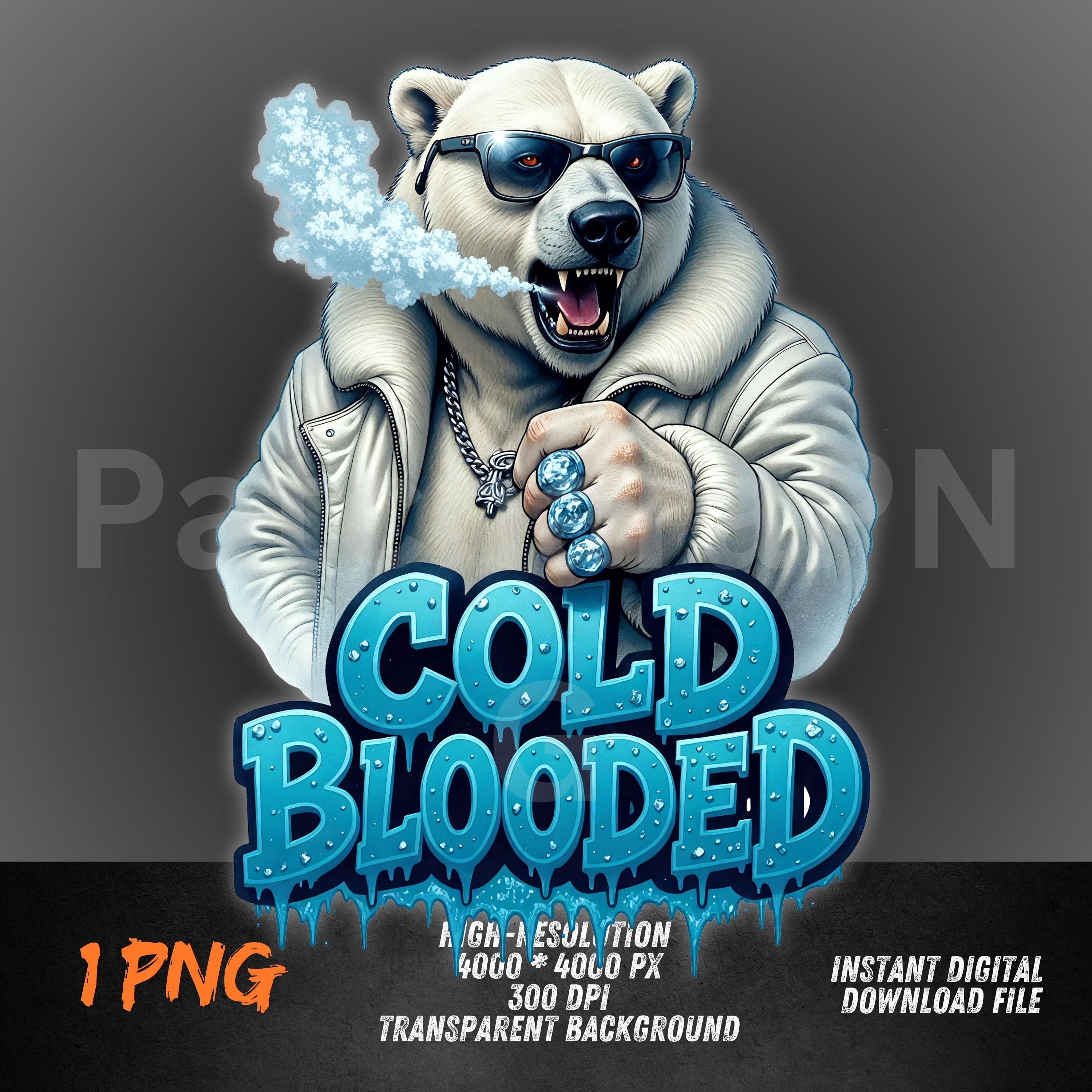 Cold Blooded Bear PNG | Gangster Graffiti Bear Art | Sublimation PNG for Shirts, Hoodies, DTF Transfers | Streetwear Gift