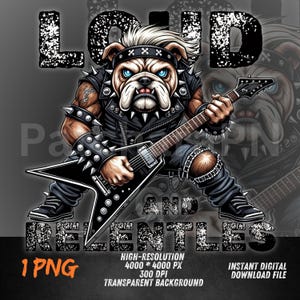 Puede incluir: Ilustración digital de un bulldog tocando una guitarra eléctrica negra. El bulldog lleva una chaqueta de cuero negro con púas, una pulsera con tachuelas y una diadema. El texto "LOUD AND RELENTLESS" se muestra arriba y abajo del bulldog.