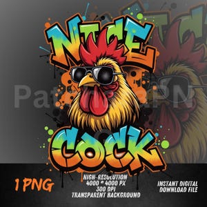 Könnte beinhalten: Digitalgrafik eines Hahns mit Sonnenbrille und den Worten "NICE COCK" in Graffiti-Schrift. Der Hahn ist gelb mit rotem Kamm und Kehllappen. Der Hintergrund ist dunkelgrau mit Farbspritzern.