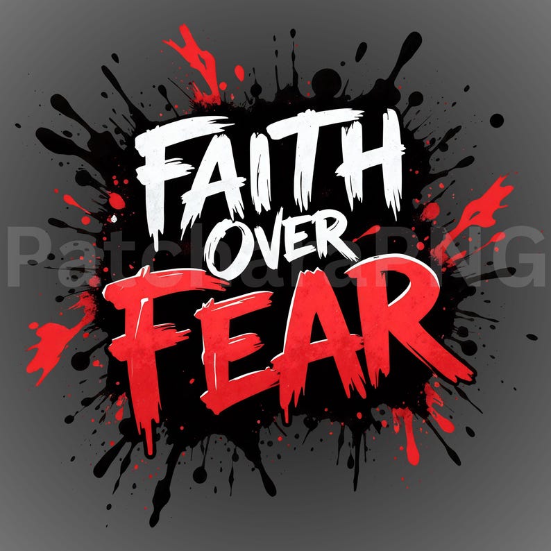 Faith Over Fear PNG Streetwear Graffiti Design for T Shirt Print, Urban Christian Motivational Sublimation DTF Download image 2