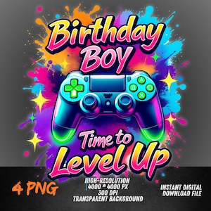 Gamer Birthday PNG | Time to Level Up Clipart with Controller | Birthday Boy Gaming Design | Fun Sublimation File | High-Resolution Digital
