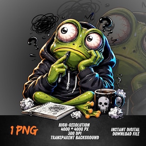 May include: Digital illustration of a green frog wearing a black hoodie, looking stressed. The frog has large, bloodshot eyes and is holding a pen, with a notepad, coffee mug, and crumpled paper nearby. The image includes the text "1 PNG" and "HIGH-RESOLUTION 4000*4000 PX 300 DPI TRANSPARENT BACKGROUND INSTANT DIGITAL DOWNLOAD FILE".