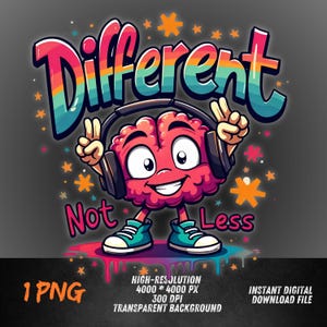 Neurodiversity PNG | Different Not Less Brain Clipart | Positive Autism Awareness Design | Colorful Inclusion Art | High-Resolution File