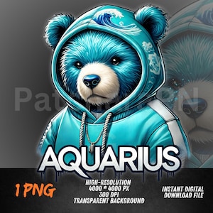 Aquarius Bear Hoodie PNG | Water Symbol Zodiac DTF Transfer Design | Streetwear Astrology Clipart | Sublimation Printable for Hip Hop Shirts