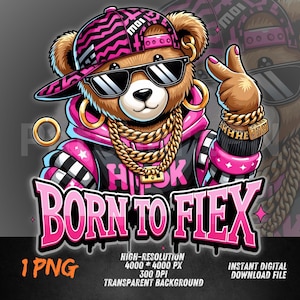 Gangsta Bear PNG | Hip-Hop Teddy Clipart for Urban Streetwear Shirts | Sublimation & DTF Digital Download