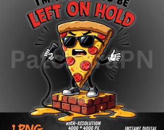 Cool Pizza PNG | Funny Pizza Clipart for Sublimation | Left on Hold Design | Cartoon Food Character | High-Res Digital Art