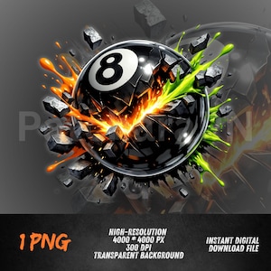 Puede incluir: Ilustración digital de una bola negra del ocho, destrozada con una explosión naranja y verde brillante que emana del centro. El número 8 se muestra prominentemente en blanco. La imagen incluye el texto "1 PNG" y "ALTA RESOLUCIÓN 4000 * 4000 PX 300 DPI FONDO TRANSPARENTE ARCHIVO DE DESCARGA DIGITAL INSTANTÁNEA".