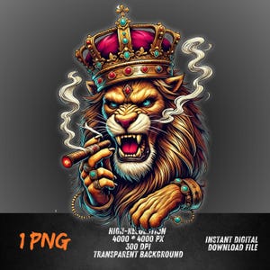 Lion King PNG | Royal Lion Clipart with Crown and Cigar | Gangsta Animal Boss Art | Sublimation Power Beast PNG
