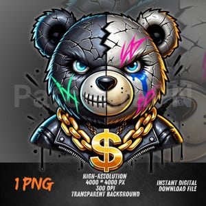 May include: A digital illustration of a stylized bear with a split face design. One side is cracked gray, the other is a skull-like design. The bear wears a gold chain with a dollar sign pendant and a black leather jacket. Graffiti-style accents in green, pink, and blue.