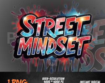 hustle quote , Street Mindset PNG Graffiti Urban Quote for DTF, Sublimation, Shirt Design - Hustle Lifestyle Digital Download