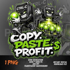 Funny Programmer PNG Copy Paste Profit Meme Shirt Design Sarcastic Coding Humor Sublimation Digital Download
