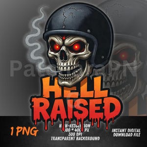 Hell Raised Skull Rider PNG | Biker Gothic Skull Sublimation Design | Halloween Rock Metal Digital Download