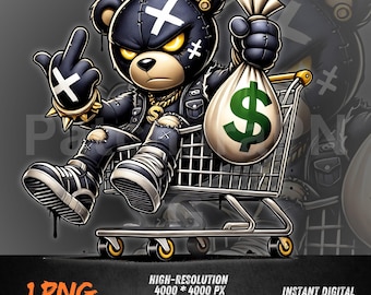 Money Hustle Bear PNG | Gangsta Teddy Clipart with Dollar Cart | Urban Streetwear Sublimation Design | DTF Transfer PNG for T-Shirts