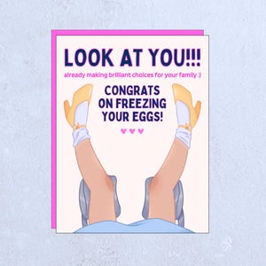 LEGS UP - congelamento degli ovociti congelamento degli ovociti fertilità fecondazione in vitro biglietto di auguri supporto amicizia incoraggiamento divertente carino umorismo celebrare le donne