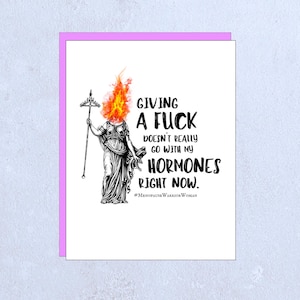 FEMME GUERRIÈRE - carte de voeux ménopause humour drôle amitié amour soutien célébrant les femmes hormones de la ménopause hormonale de feu