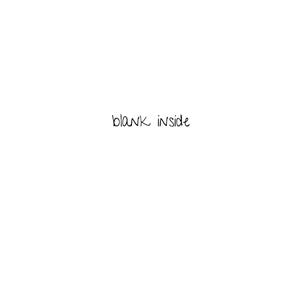 May include: A white background with the text "blank inside" written in black.