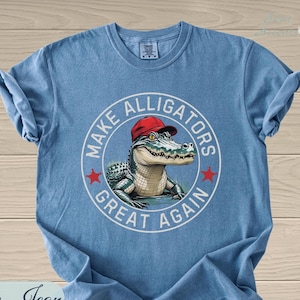 Alligator Meme Political humor shirt, Florida Everglades Tshirt, Comfort Colors Tee for Patriots, Gift for American, 2025 Alcatraz shirts