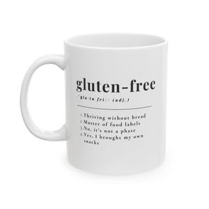 Gluten-Free Definition Mug: Funny Coffee Cup for Celiac Foodies (11oz, 15oz)