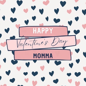 Digital Download Valentine Card for Momma, Download and Print Valentine's Day Card for Mom, Sweet & Simple Valentine for Mom image 2