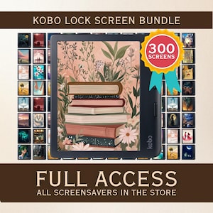 May include: A Kobo e-reader with a floral and book-themed lock screen is surrounded by 300 screensaver options. The text "Kobo Lock Screen Bundle" and "Full Access" are displayed. The e-reader features a black bezel.