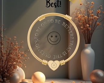 To Be Or To Be Better Bracelet, Heart Cuff Bracelet, Engraved Quote Cuff