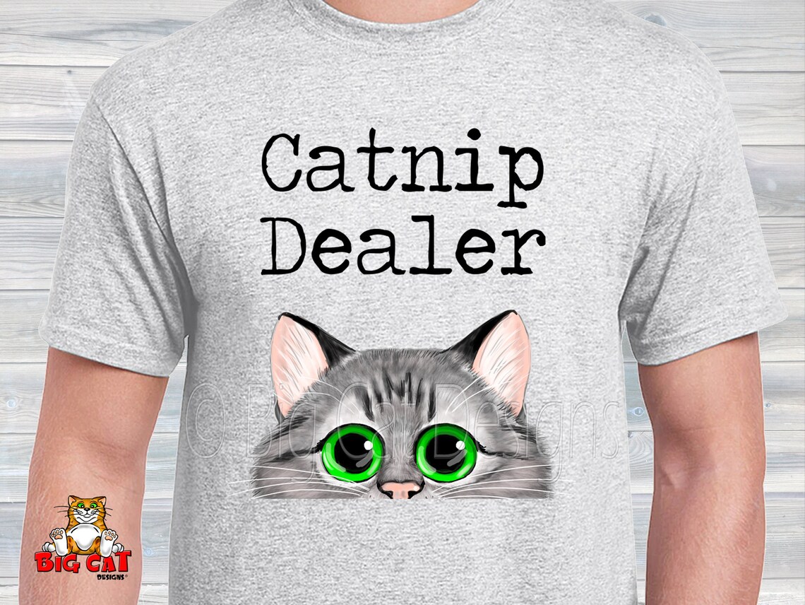Cat T-shirt CATNIP DEALER Funny Cat T-shirt for Cat Lovers. | Etsy
