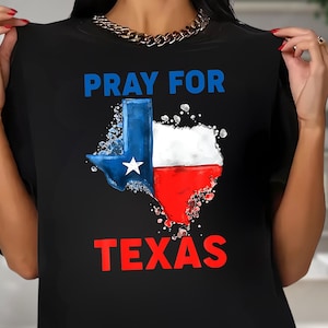 Pray For Texas Shirt, Hill Country Strong T-shirt, Texas Flood Relief T-Shirt, Flooding In Texas, Texas Flag Sweatshirt
