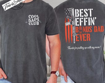 Effin’ Best Bonus Dad Ever Vintage T-shirt, Cool Dads Club Sweatshirt, Father's Dad Gifts Idea, Father's Dad Hoodie, Father’s Day Gift