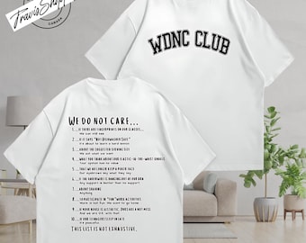 We Do Not Care Club T-shirt, Gen X Hoodie, I Don't Care Sweatshirt, Menopause Shirt, Perimenopause Tee, Funny Getting Older T-shirt