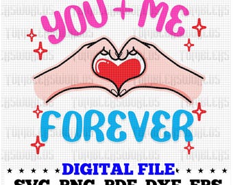 Du und ich für immer SVG, Valentinstag Herz Design (Digitale Datei)