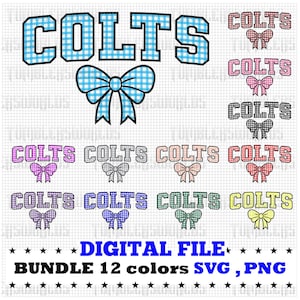 Puede incluir: Un paquete de archivos digitales con la palabra "COLTS" en varios colores y diseños de lazo. El diseño principal es en cuadros vichy azules. También se incluye el texto "ARCHIVO DIGITAL" y "BUNDLE 12 colores SVG, PNG".