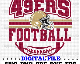 49ers Football Svg, Football Svg, Sports Svg, Football Shirt, Sublimation DTF HTV Designs, 49ers, 49ers Cricut, Png Dxf Jpg Eps Pdf