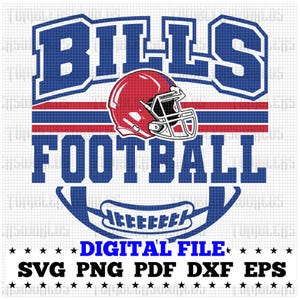 Bills Football Svg, Football Svg, Sports Svg, Football Shirt, Sublimation DTF HTV Designs, Bills, Bills Cricut, Png Dxf Jpg Eps Pdf