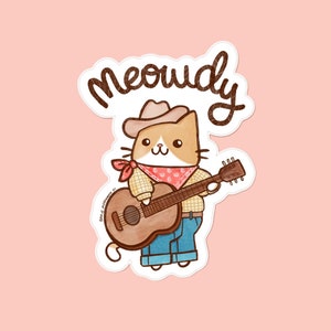 Country Cat Sticker Meowdy Sticker Cowboy Cat Sticker Vinyl Sticker Cute Cat Sticker Guitar Player Gift Cat Playing Guitar Sticker