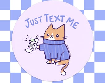 Just Text Me Phone Anxiety Sticker Shy Cat Sticker Introvert Cat Sticker Introvert Gift Sticker Moody Cat Sticker Cute Anxiety Gift