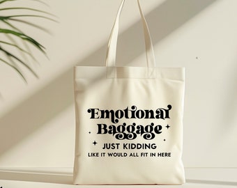 Emotional Baggage - Tote Bag Funny Quote Natural 100% Cotton Shopping School Shoulder Bag Mental Health Humour Sparkles Joke Gift Idea