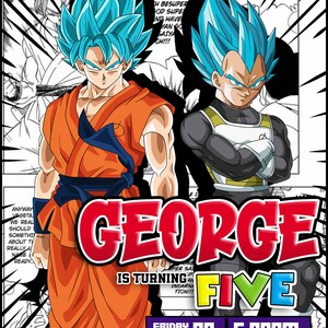 Puede incluir: Una invitaci&oacute;n de cumplea&ntilde;os con los personajes Goku y Vegeta del anime Dragon Ball Super. La invitaci&oacute;n es para un ni&ntilde;o llamado George que cumple cinco a&ntilde;os. La invitaci&oacute;n est&aacute; en estilo de c&oacute;mic y presenta una combinaci&oacute;n de colores azul y naranja. El texto de la invitaci&oacute;n dice "Calling all hero come help us celebrate!" y "George is turning five". La invitaci&oacute;n tambi&eacute;n incluye la fecha y hora de la fiesta, as&iacute; como la direcci&oacute;n.