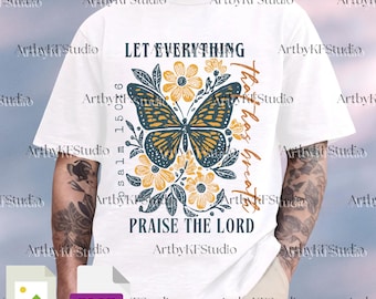 Let Everything That Has Breath Praise The Lord PNG, Christian Faith Clipart, Biblical Quote Graphic, Psalm 150:6 Png, Boho Floral Faith Svg
