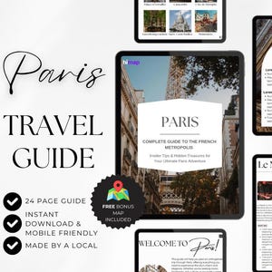 Paris Travel Guide | PDF + Free Google Map Included | Hidden Gems | Local Secrets | Digital Download | Explore More